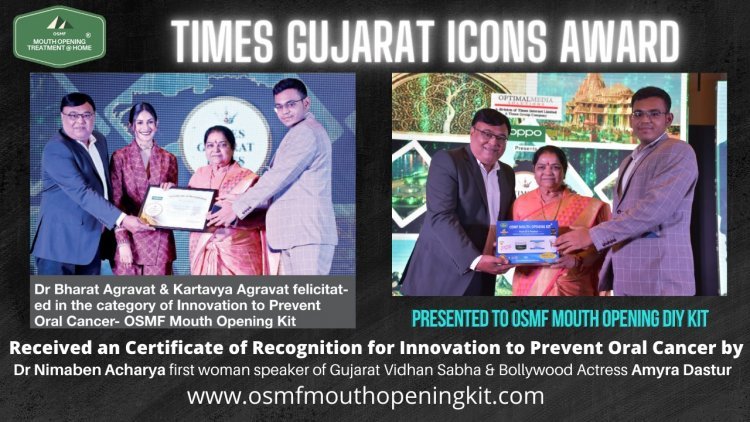 Dr. Bharat Agravat received “Times Gujarat Icon Award 2022” for innovation to prevent oral cancer - OSMF Mouth opening Kit, One of the leading visionary in Cosmetic and Implants dental care