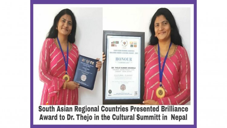 South Asian Regional Countries Given Brilliance Award to Dr. Thejo Kumari Amudala for Social Service