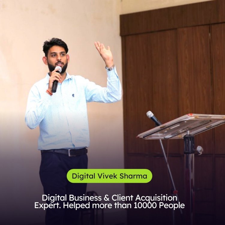 An Inspiring Journey of Vivek Sharma, A digital business & client