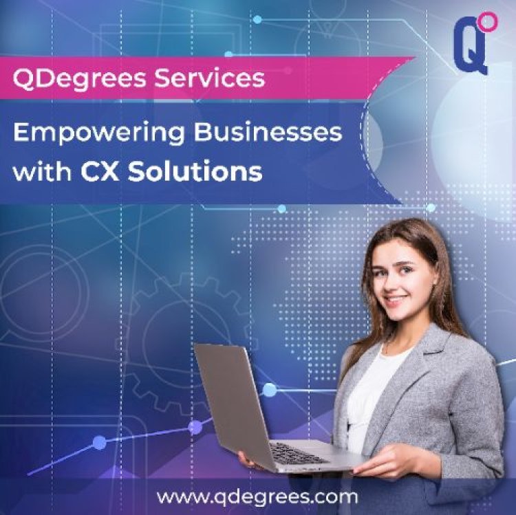 QDegrees driving better Customer Experience and overall growth for businesses.