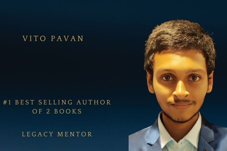 Vito Pavan Emerges Fast As the Youngest LEGACY MENTOR, Digital Marketer & The Best Selling Author of 2 Books