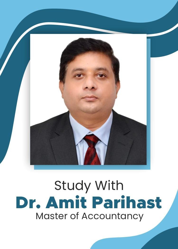 Dr.Amit Parihast ,best accounts teacher in Delhi -NCR