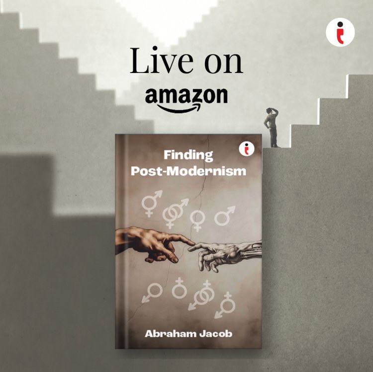 Finding Post- Modernism: Navigating the Complexities of Today's World