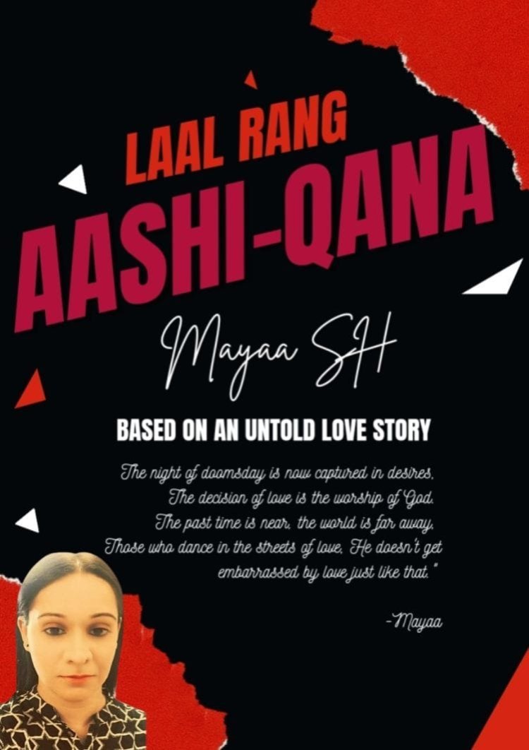 Mayaa SH Bleeds "Laal Rang Aashiqana" to An Untold Saga...