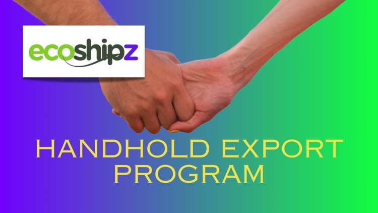 Handhold B2G Program - Export With Ecoshipz