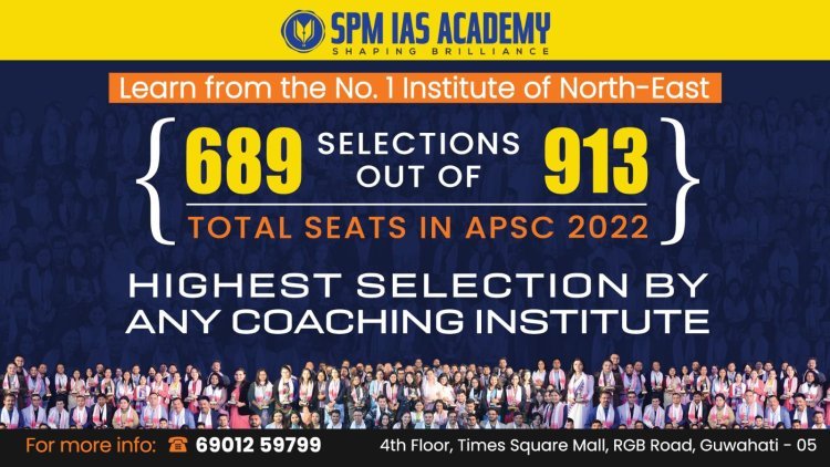 SPM IAS Academy – The Best APSC and UPSC Coaching in Guwahati and Assam