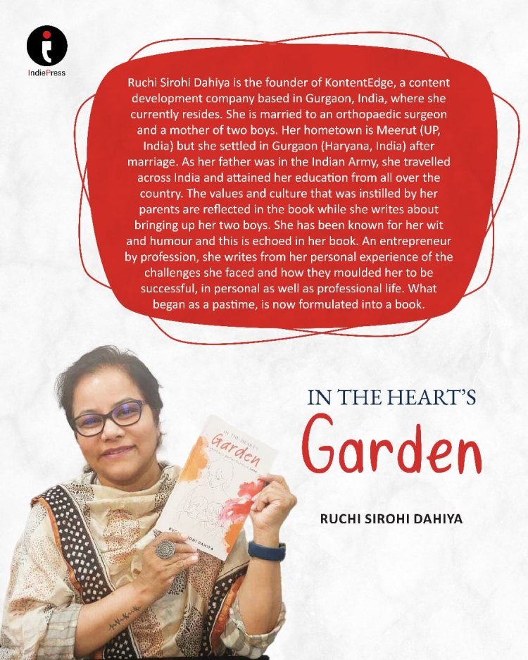 Discover the Heartfelt Journey of Love and Resilience in 'In the Heart’s Garden' by Ruchi Sirohi Dahiya