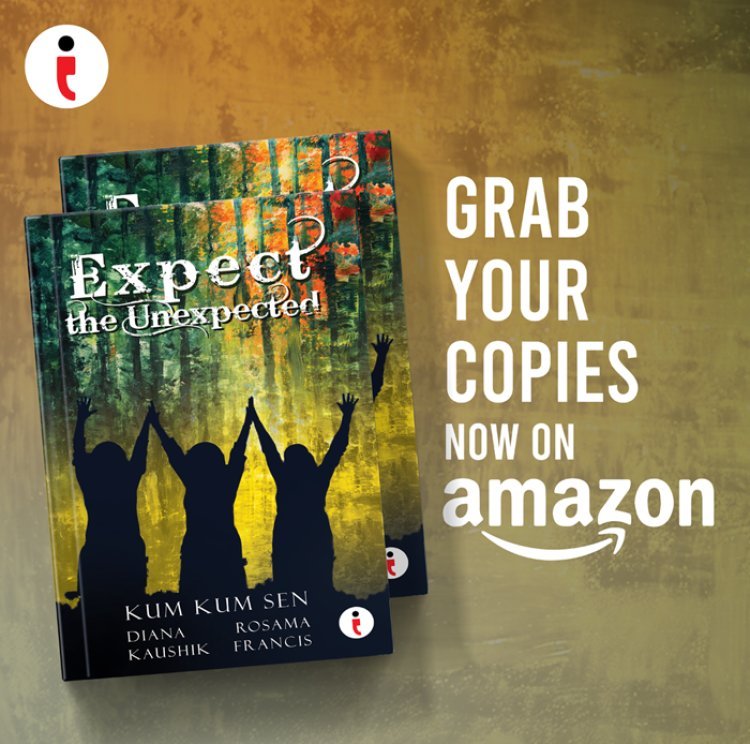 Embrace Life’s Surprises: Journey Through 'Expect the Unexpected' by Kum Kum Sen