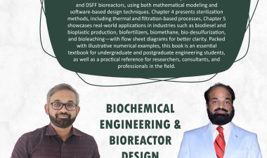 From Fundamentals to the Future: Unlocking the Power of Biochemical Engineering and Bioreactor Design