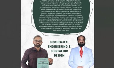 From Fundamentals to the Future: Unlocking the Power of Biochemical Engineering and Bioreactor Design by Dr. Vikas Narayan, Dr. Tripti De, and Prof. (Dr.) C. M. Narayanan