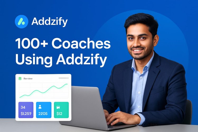 Addzify Is Quietly Helping Indian Coaches Build 6-Figure Businesses — Without Ads or Agencies.