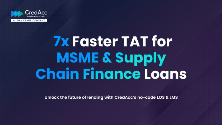 Behind the Shift in Indian MSME Lending: How Banks and NBFCs Are Building, Scaling, and Innovating Faster with CredAcc's No-Code Tech