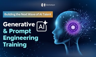 EduHubSpot Launches GenAI & Prompt Engineering Training: Building the Next Wave of AI Talent