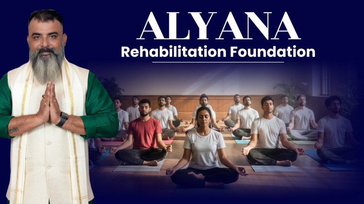 Alyana Rehabilitation Foundation Emerges as a Leading Rehabilitation Center in Kolkata