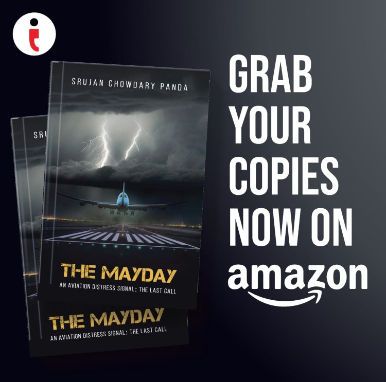 The Mayday Takes Off: Author Srujan Chowdary Panda’s High-Flying Debut Novel