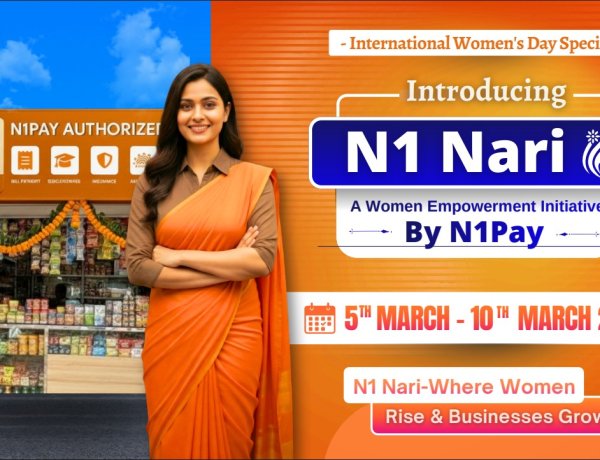 N1 Nexora E-Payments Private Limited Launches ‘N1 Nari’ Program on Occasion of International Women’s Day, Offers Free Digital & Travel Agent ID’s