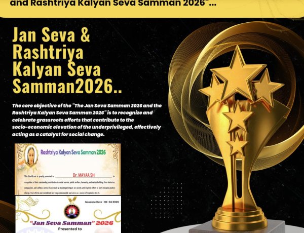 Mayaa SH Honoured with “Jan Seva and Rashtriya Kalyan Seva Samman 2026” for Social Impact