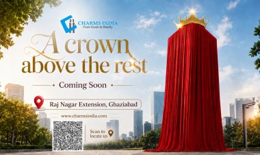 Charms Regalis: Charms India Announces a New Landmark Luxury Residential Project in Raj Nagar Extension, Ghaziabad