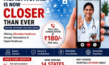 HOSPITALS NETWORK INDIA LAUNCHES NATIONAL E-CLINIC NETWORK ACROSS 14 STATES