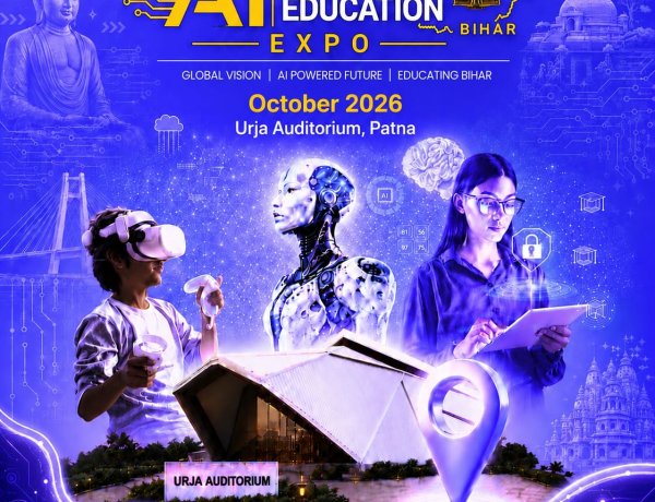 Global AI Skills & Education Expo 2026 Set to Transform Bihar into India's Next Innovation Hub