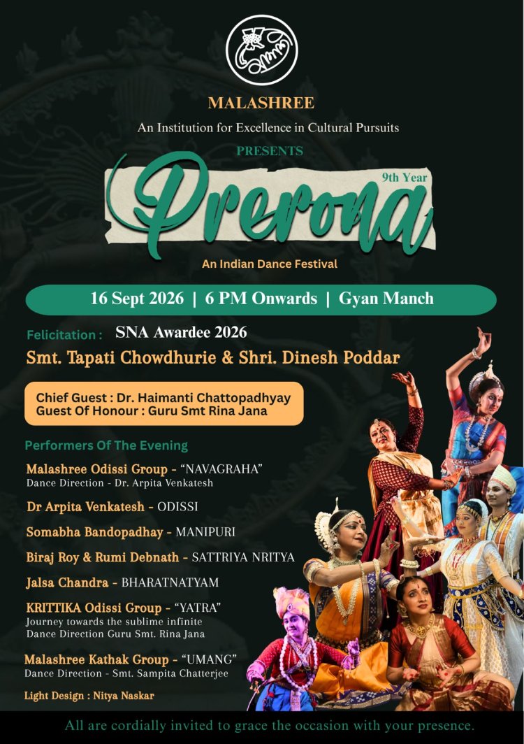 Malashree presents 9th Edition of Prerona, an Indian Dance Festival on Wednesday, 16 September 2026, from 6:00 p.m onwards at Gyan Manch, Kolkata