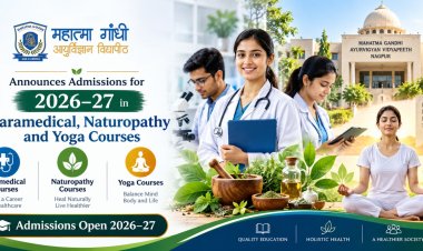 Mahatma Gandhi Ayurvigyan Vidyapeeth, Nagpur Announces Admissions for 2026–27 in Paramedical, Naturopathy and Yoga Courses